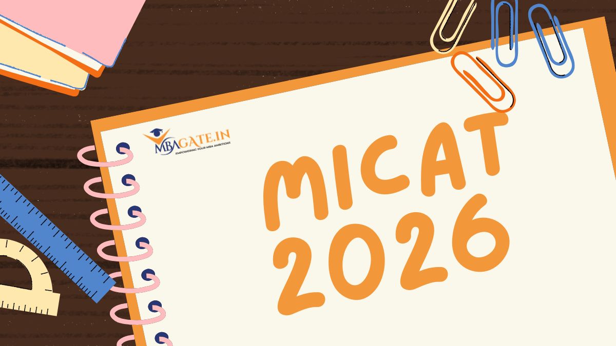 MICAT Exam 2026 - Registration Last Date, Exam Dates, Admit Card, Syllabus & Selection Process