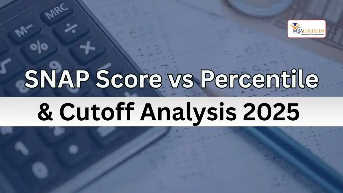 SNAP Score vs Percentile 2025 - Check Marks vs Percentile, Cut-Offs for Best Symbiosis MBA Colleges & Previous Years Trends