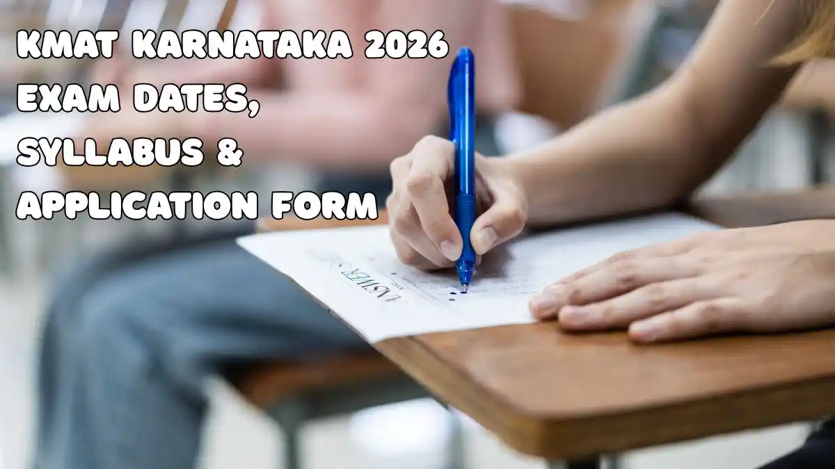 KMAT Karnataka 2026 - Exam Dates, Application Forms, Result, Eligibility and Syllabus