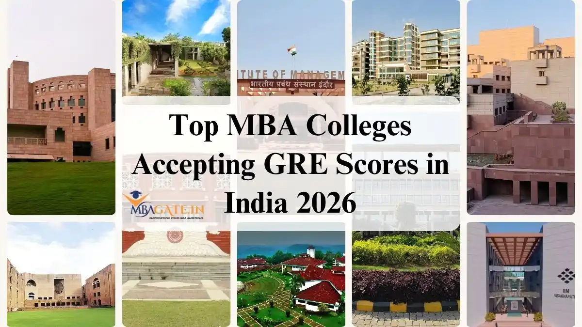 Top MBA Colleges Accepting GRE Scores in India 2026 - IIMs, IITs and Private B-Schools