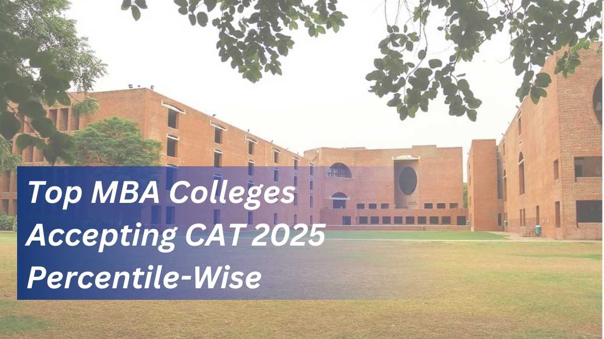 Top MBA Colleges Accepting CAT 2025 Percentile-Wise