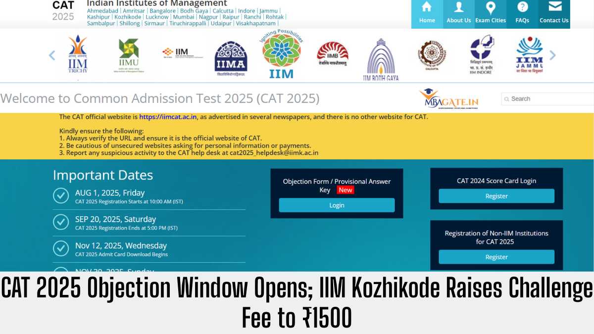 CAT 2025 Objection Window Opens; IIM Kozhikode Raises Challenge Fee to ₹1500