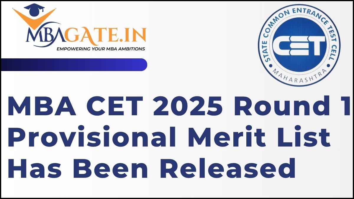 MBA CET 2025 Round 1 Provisional Merit List Has Been Released
