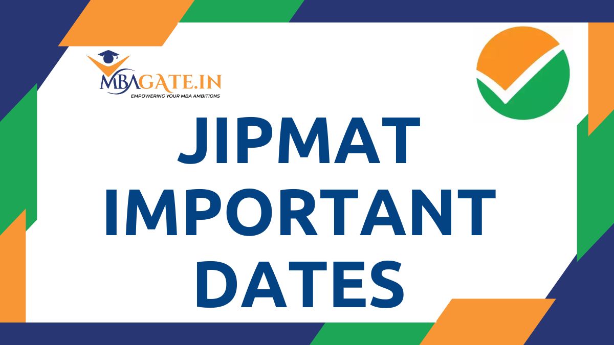 JIPMAT Important Dates