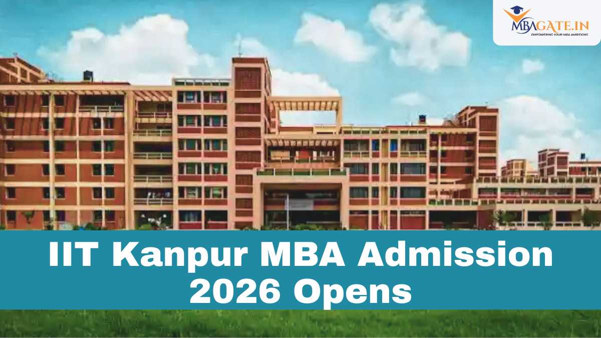 IIT Kanpur MBA Admission 2026 Opens - Apply Through CAT 2025 Score