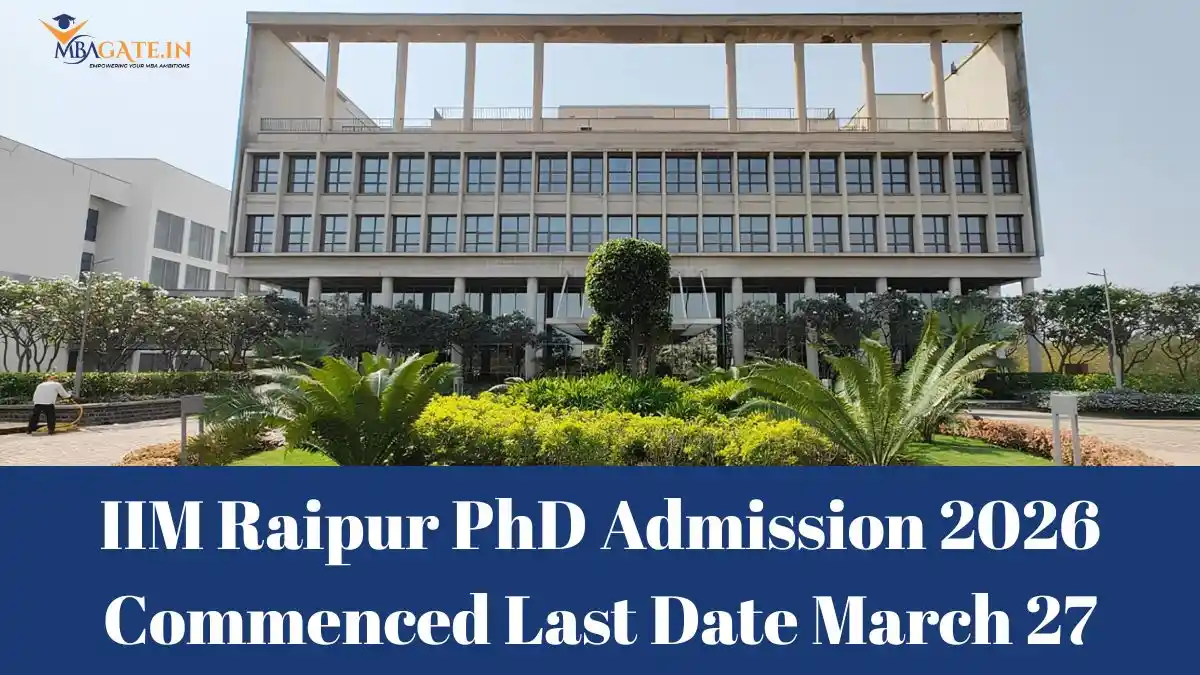 IIM Raipur PhD Admission 2026 Commenced Last Date March 27
