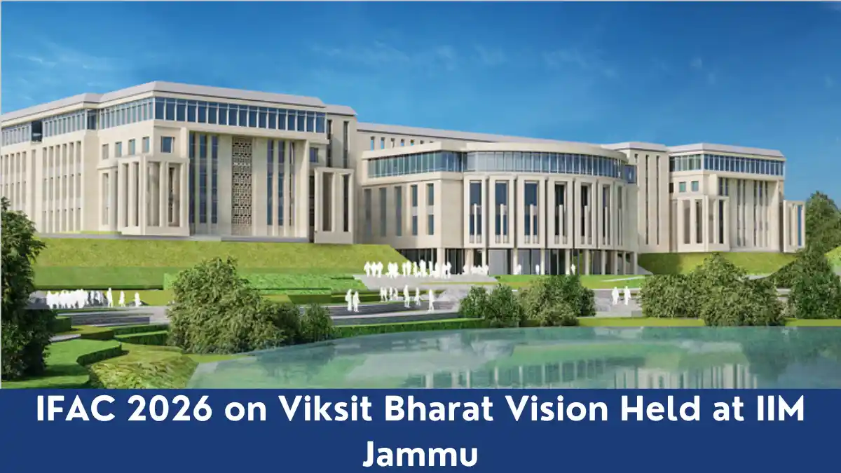 IFAC 2026 on Viksit Bharat Vision Held at IIM Jammu