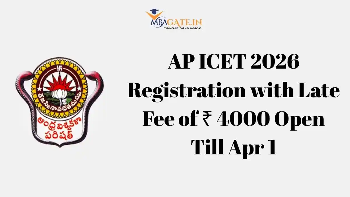 AP ICET 2026 Registration with Late Fee of ₹ 4000 Open Till Apr 1