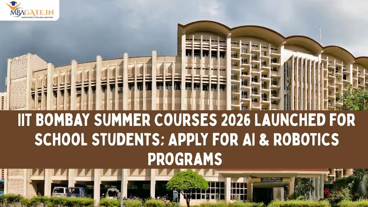 IIT Bombay Summer Courses 2026 Launched for School Students; Apply for AI & Robotics Programs