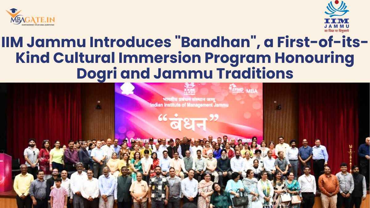 IIM Jammu Introduces "Bandhan", a First-of-its-Kind Cultural Immersion Program Honouring Dogri and Jammu Traditions