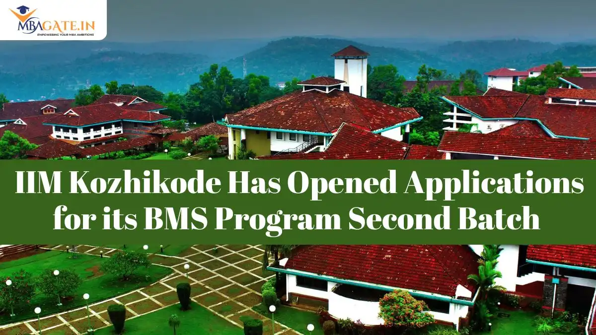 IIM Kozhikode Has Opened Applications for its BMS Program Second Batch