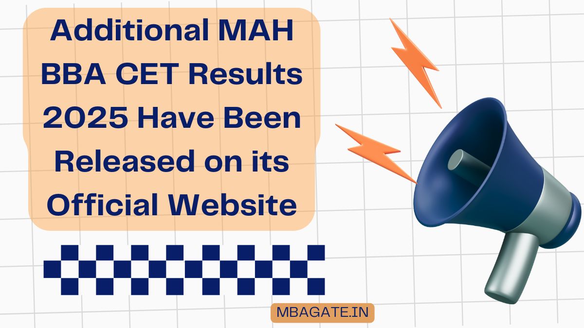 Additional MAH BBA CET Results 2025 Have Been Released on its Official Website