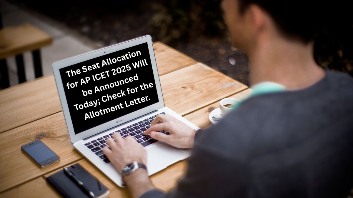 The Seat Allocation for AP ICET 2025 Will be Announced Today; Check for the Allotment Letter.
