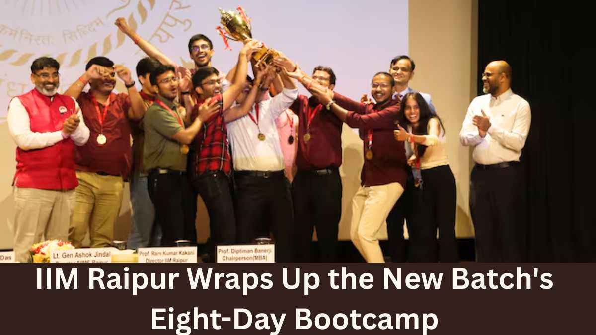 IIM Raipur Wraps Up the New Batch's Eight-Day Bootcamp