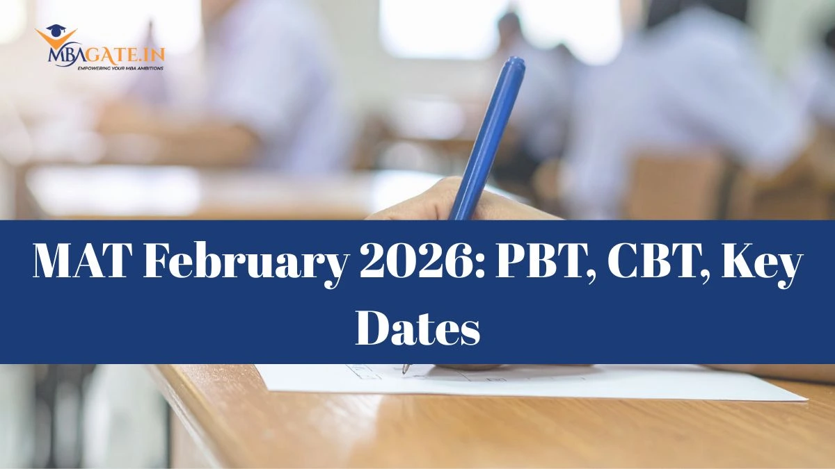 MAT February 2026: PBT, CBT, Key Dates