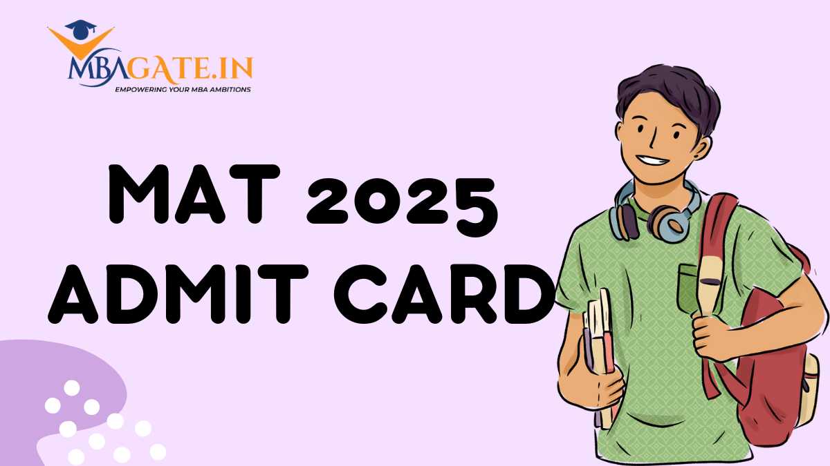 MAT 2025 Admit Card - Download, Information and Instructions