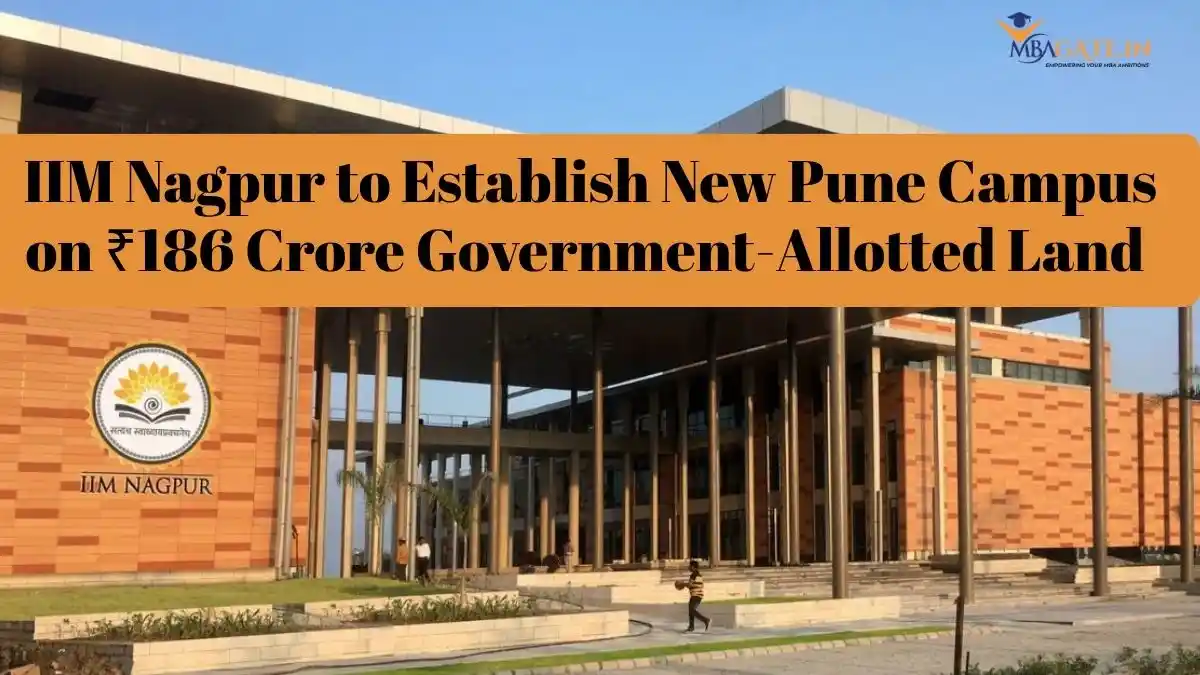 IIM Nagpur to Establish New Pune Campus on ₹186 Crore Government-Allotted Land