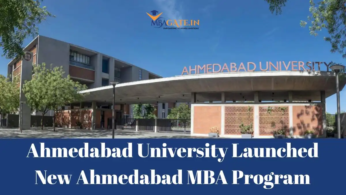 Ahmedabad University Launched New Ahmedabad MBA Program