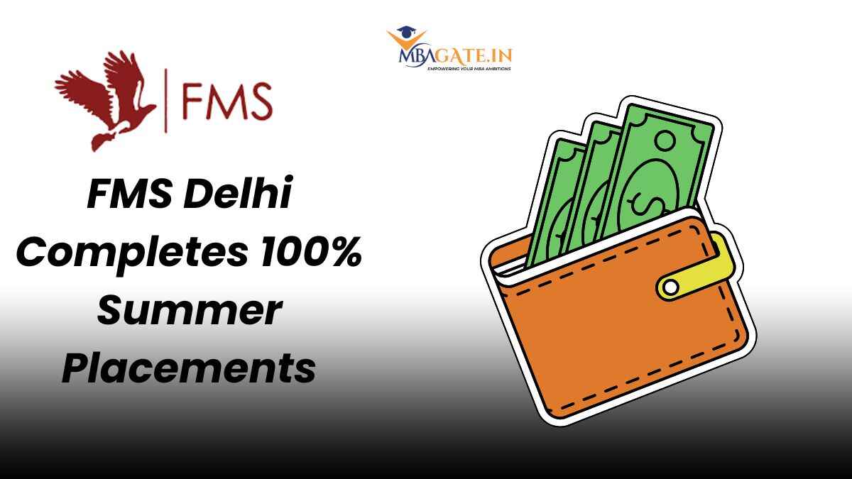 FMS Delhi Completes 100% Summer Placements for MBA Batch 2025–27