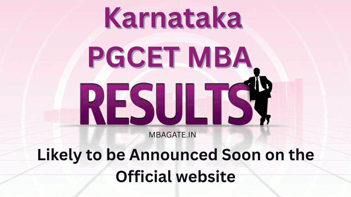 Karnataka PGCET MBA Results Likely to be Announced Soon on the Official website
