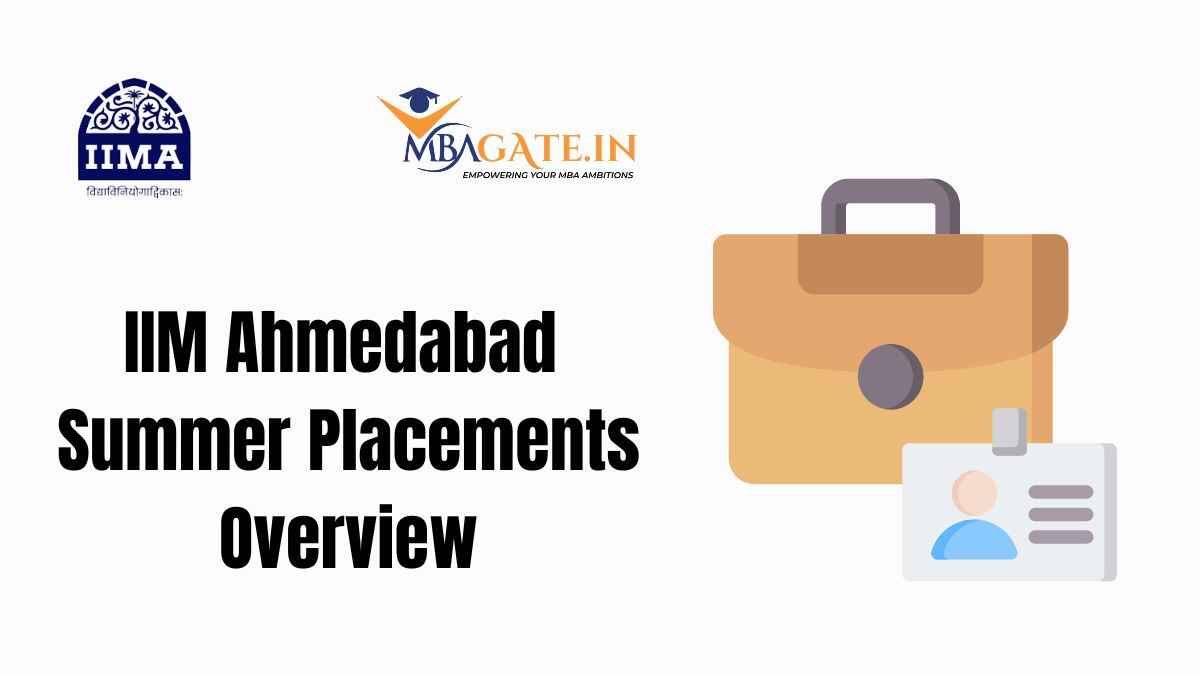 IIM Ahmedabad Summer Placements 2024 – Complete Overview