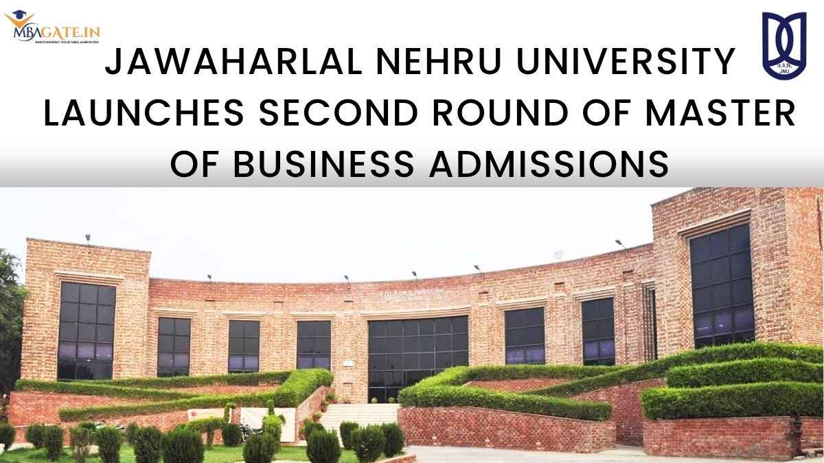 Jawaharlal Nehru University Launches Second Round of Master Of Business Admissions