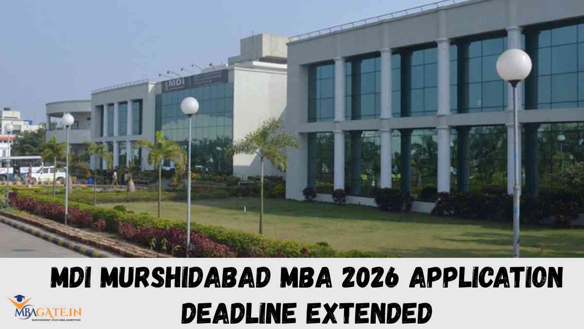 MDI Murshidabad MBA 2026  Application Deadline Extended - Apply Now!