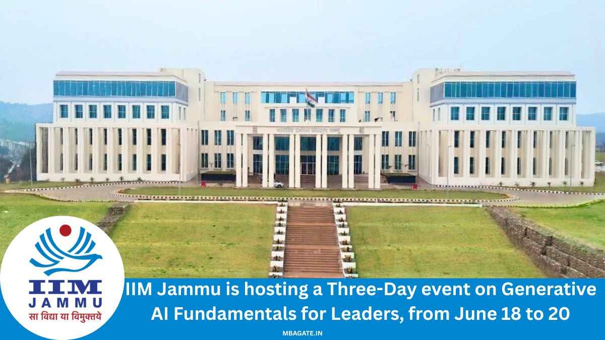 IIM Jammu is hosting a Three-Day event on Generative AI Fundamentals for Leaders, from June 18 to 20