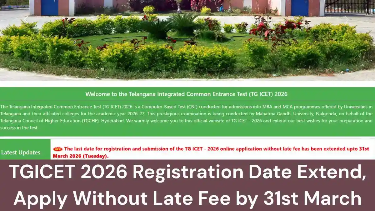 TGICET 2026 Registration Date Extended, Apply Without Late Fee by 31st March