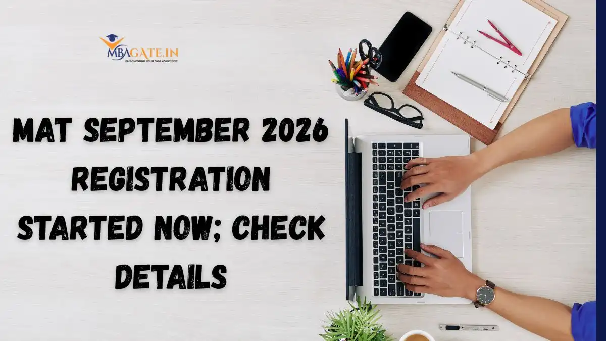 MAT September 2026 Registration Started Now; Check Details