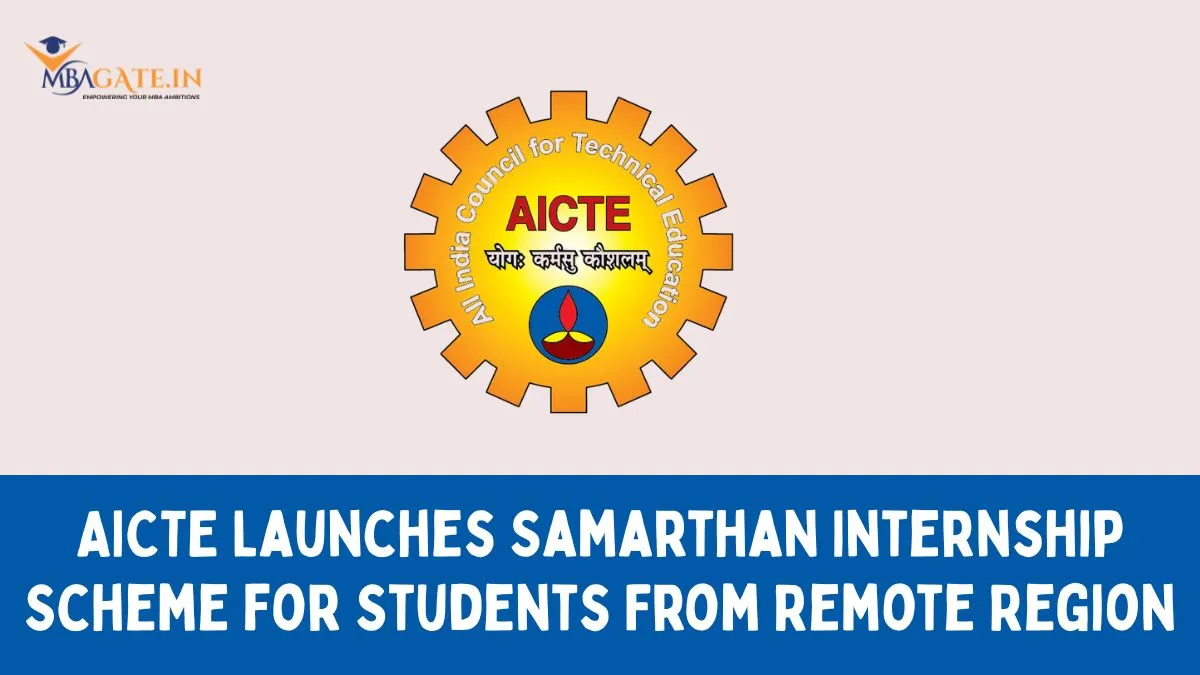 AICTE Launches Samarthan Internship Scheme for Students From Remote Region