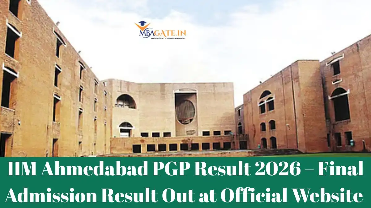 IIM Ahmedabad PGP Result 2026 – Final Admission Result Out at Official Website