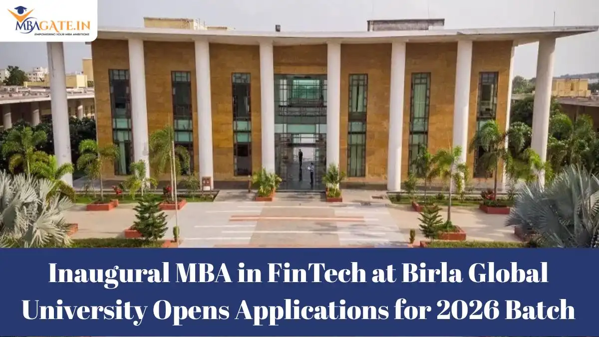 Inaugural MBA in FinTech at Birla Global University Opens Applications for 2026 Batch