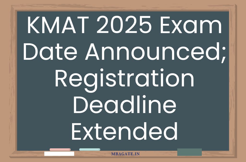 KMAT 2025 Exam Date Announced; Registration Deadline Extended
