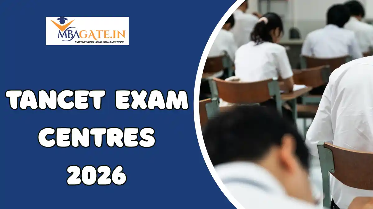 TANCET Exam Centres 2026 - List of 15 Test Cities, Selection Process and Exam Day Guidelines