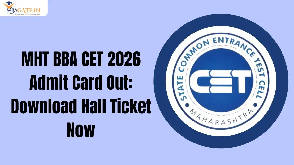 MHT BBA CET 2026 Admit Card Out: Download Hall Ticket Now