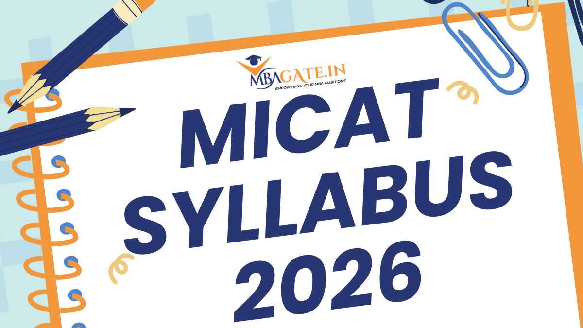MICAT Syllabus 2026 - Exam Pattern, Marking Scheme and Preparation Tips