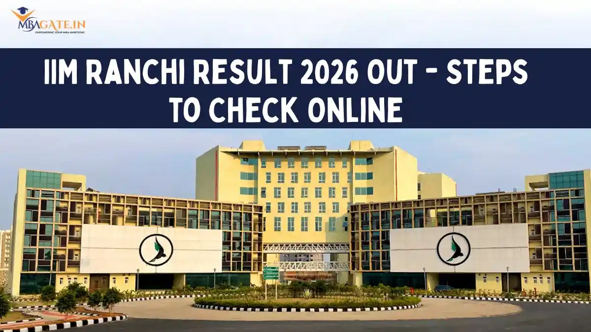 IIM Ranchi Result 2026 Out - Steps to Check Online