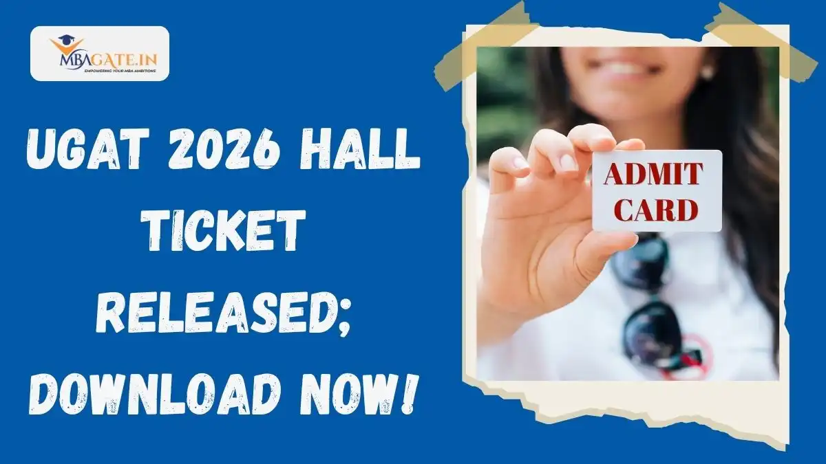 UGAT 2026 Hall Ticket Released; Download Now!