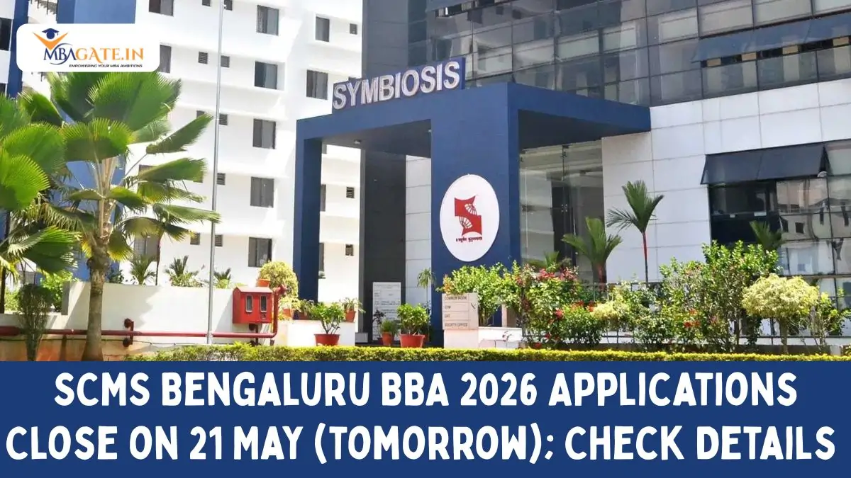 SCMS Bengaluru BBA 2026 Applications Close on 21 May (tomorrow); Check Details