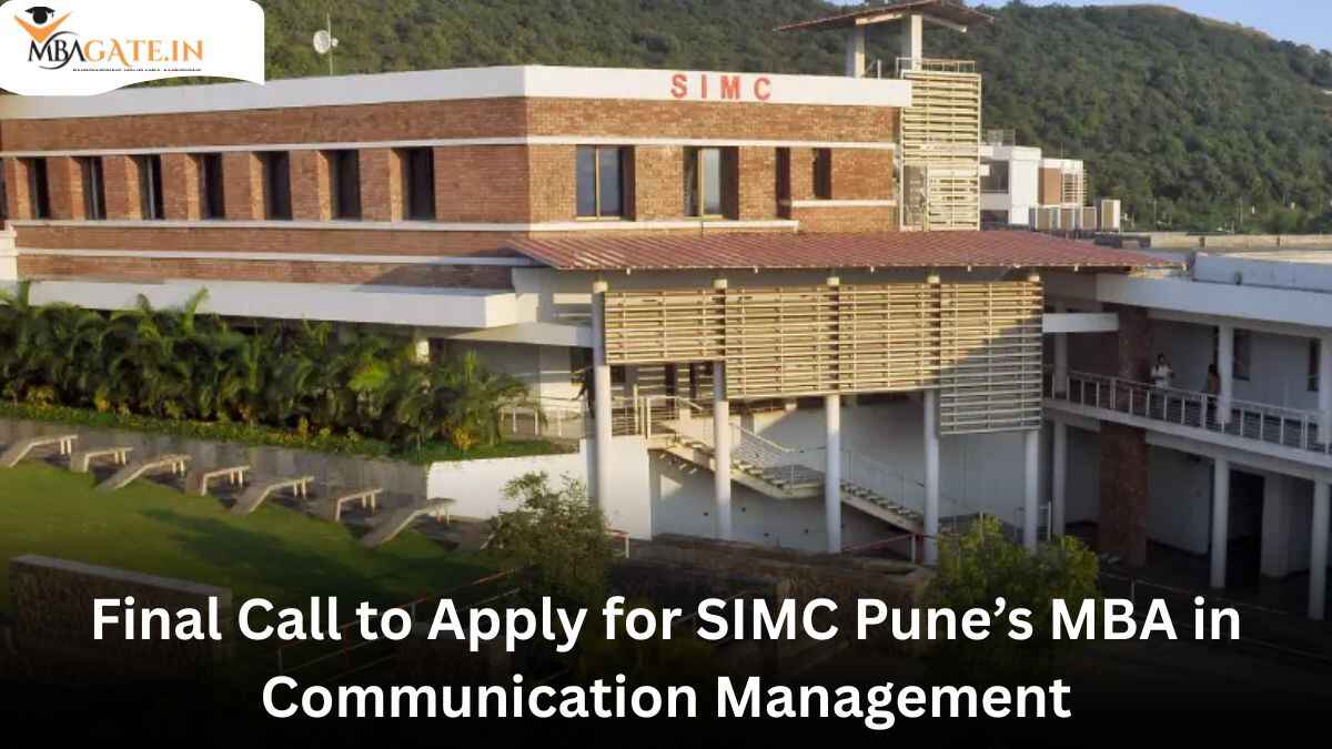 Final Call to Apply for SIMC Pune’s MBA in Communication Management for 2026 Batch