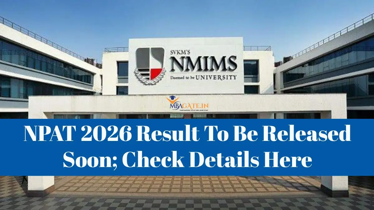 NPAT 2026 Result To Be Released Soon; Check Details Here