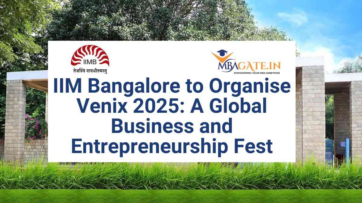 IIM Bangalore to Organise Venix 2025: A Global Business and Entrepreneurship Fest