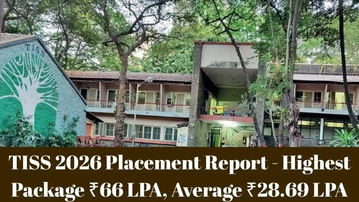 TISS 2026 Placement Report - Highest Package ₹66 LPA, Average ₹28.69 LPA