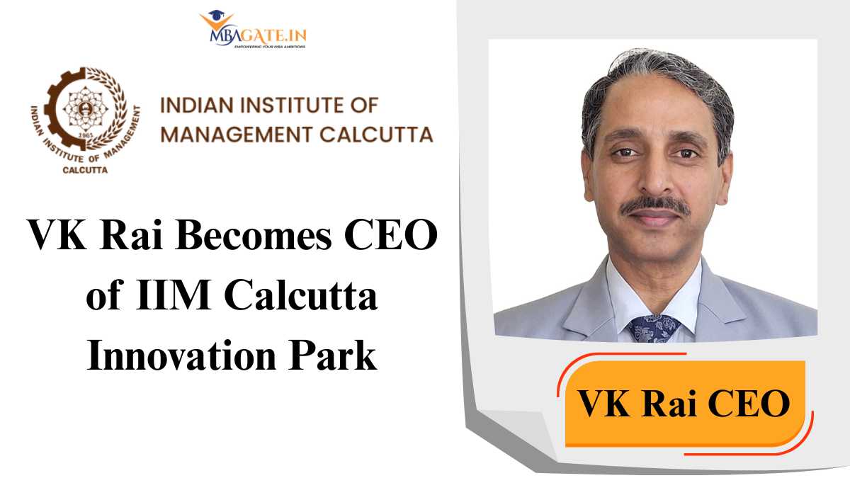 VK Rai Becomes CEO of IIM Calcutta Innovation Park