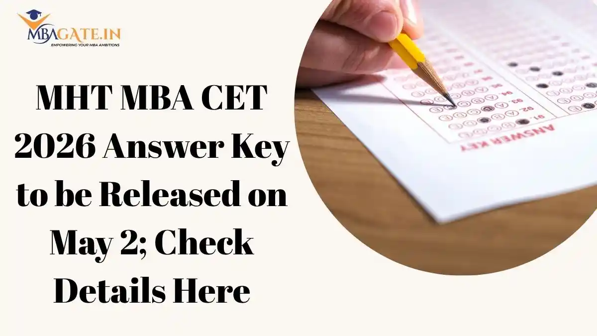 MHT MBA CET 2026 Answer Key to be Released on May 2; Check Details Here