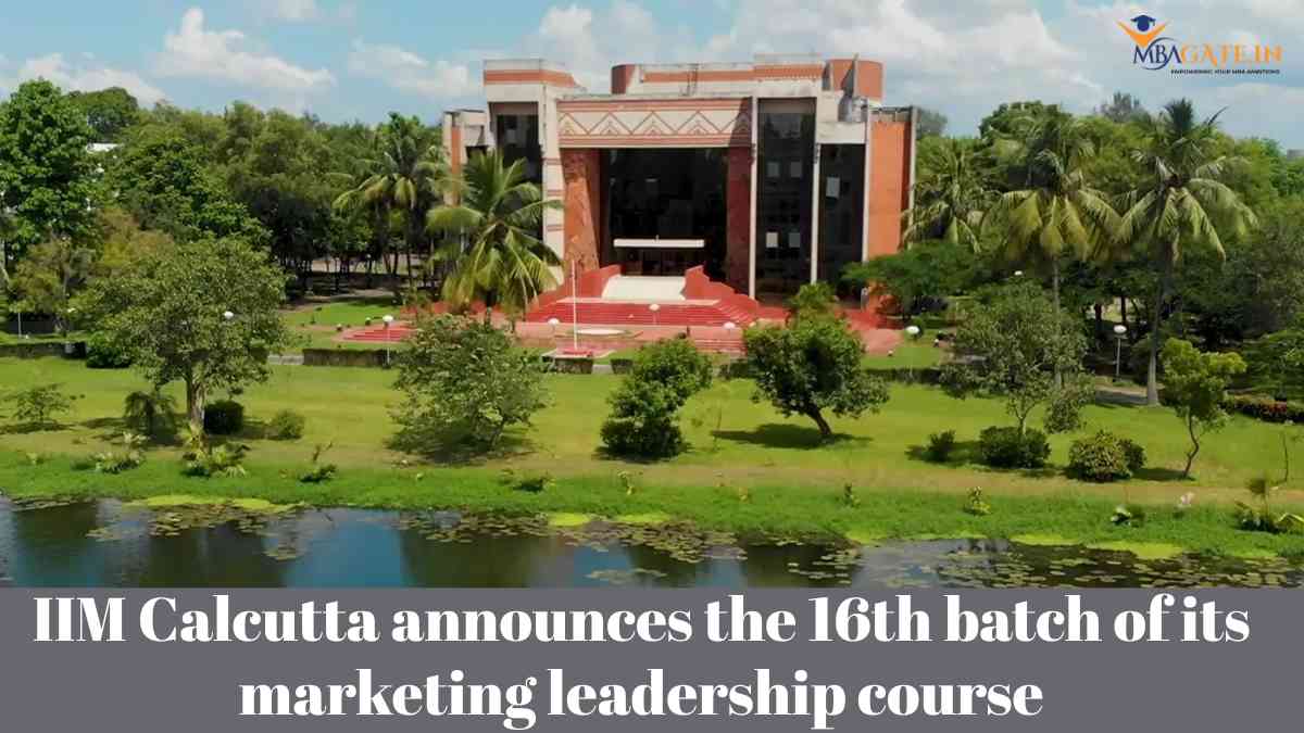IIM Calcutta announces the 16th batch of its marketing leadership course