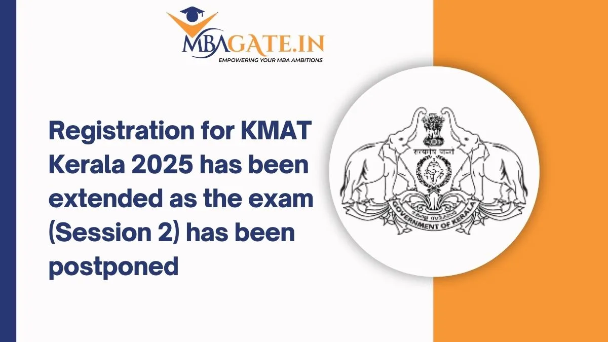 Registration for KMAT Kerala 2025 has been extended as the exam (Session 2) has been postponed