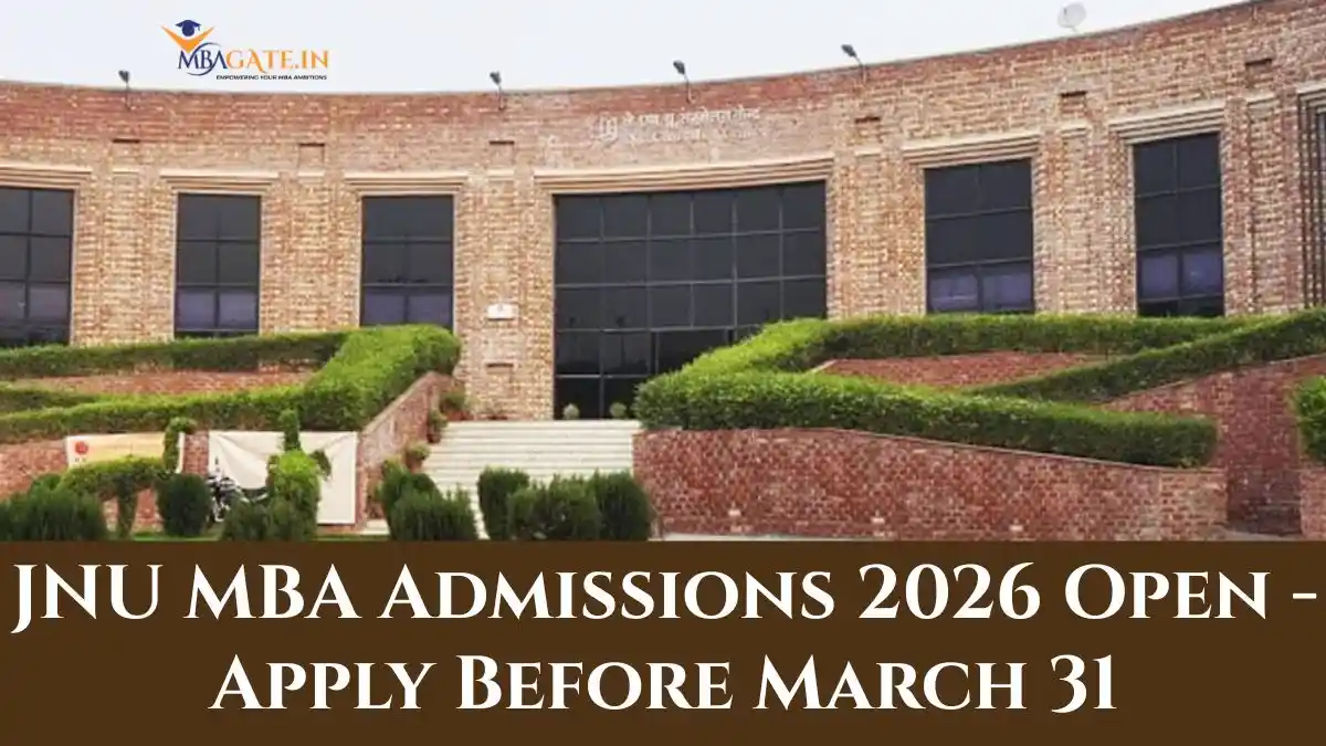 JNU MBA Admissions 2026 Open - Apply Before March 31