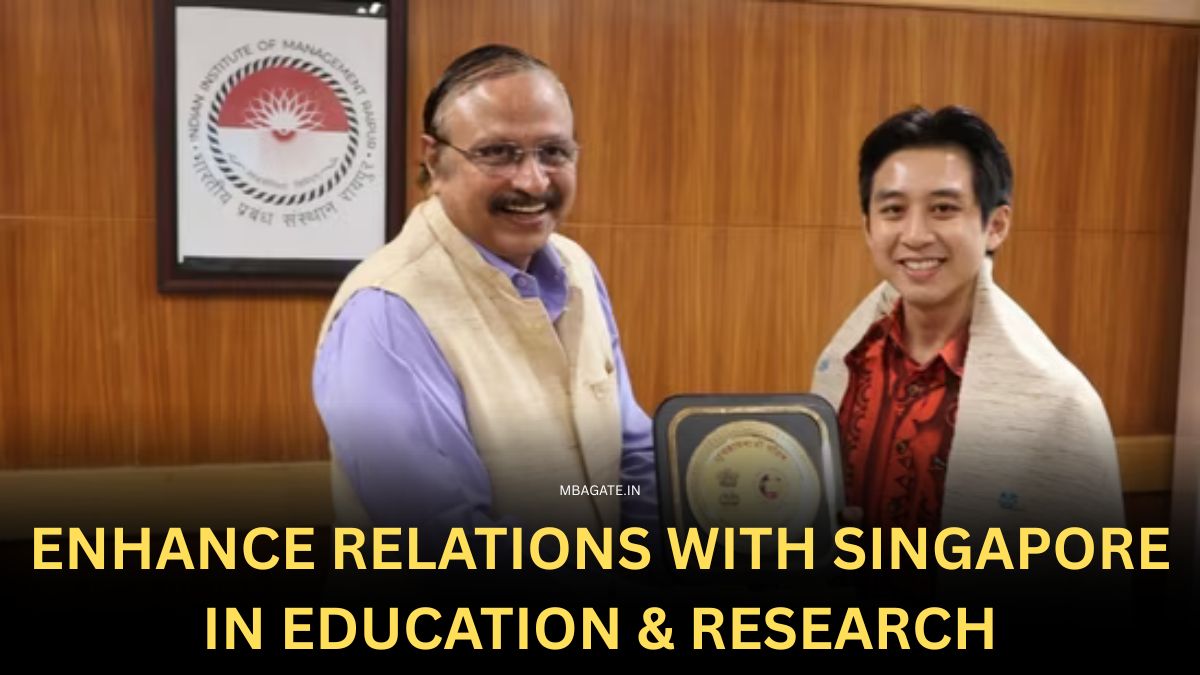 IIM Raipur, NIT Raipur & IIT Bhilai Enhance Relations with Singapore in Education & Research
